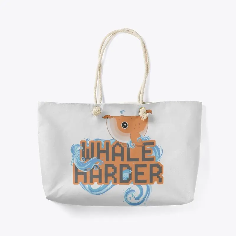 Whale Harder