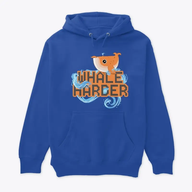 Whale Harder